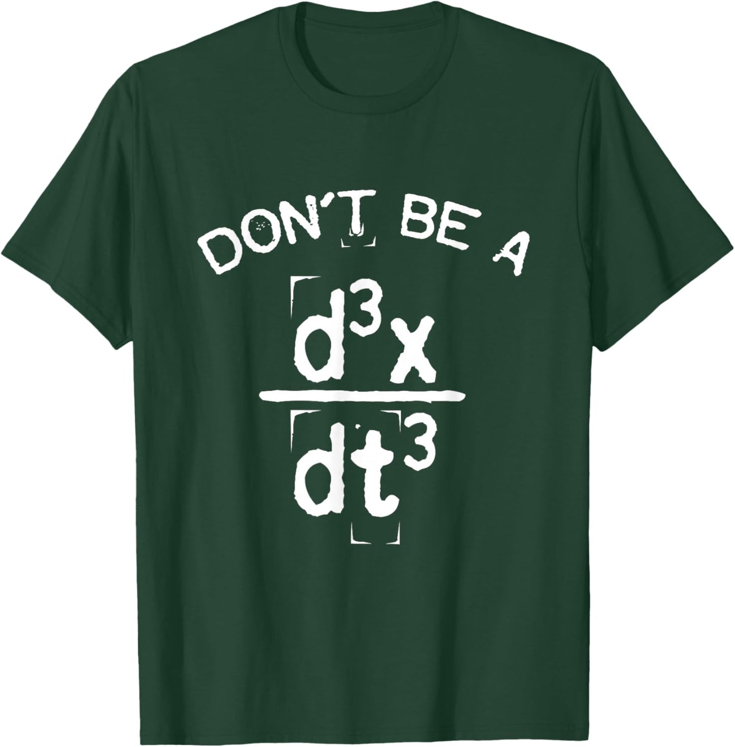 Don't Be A Jerk Funny Nerdy Math Physics Joke Pun Small T-Shirt - T-Shirt | Forest