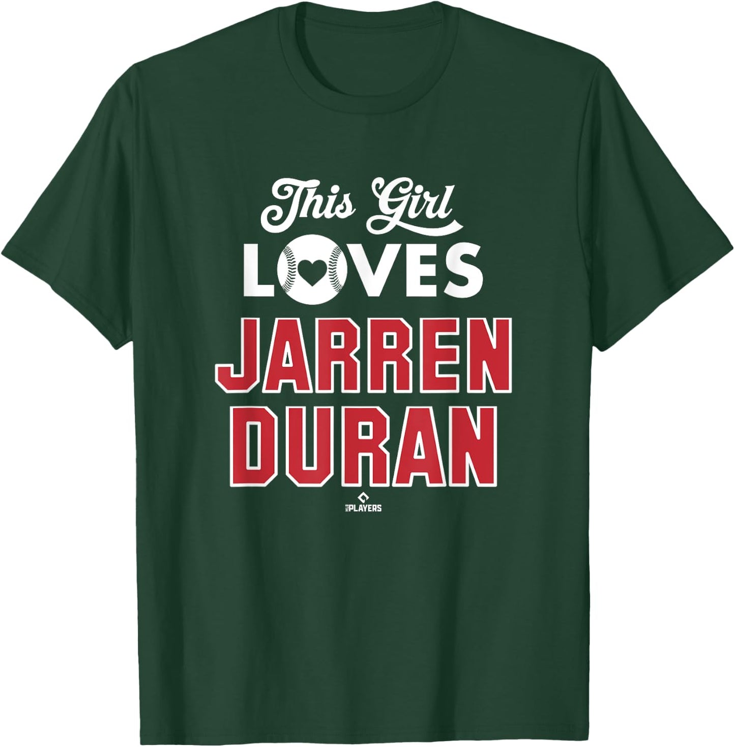 This Girl Loves Jarren Duran Boston Baseball MLBPA T-Shirt - T-Shirt | Forest