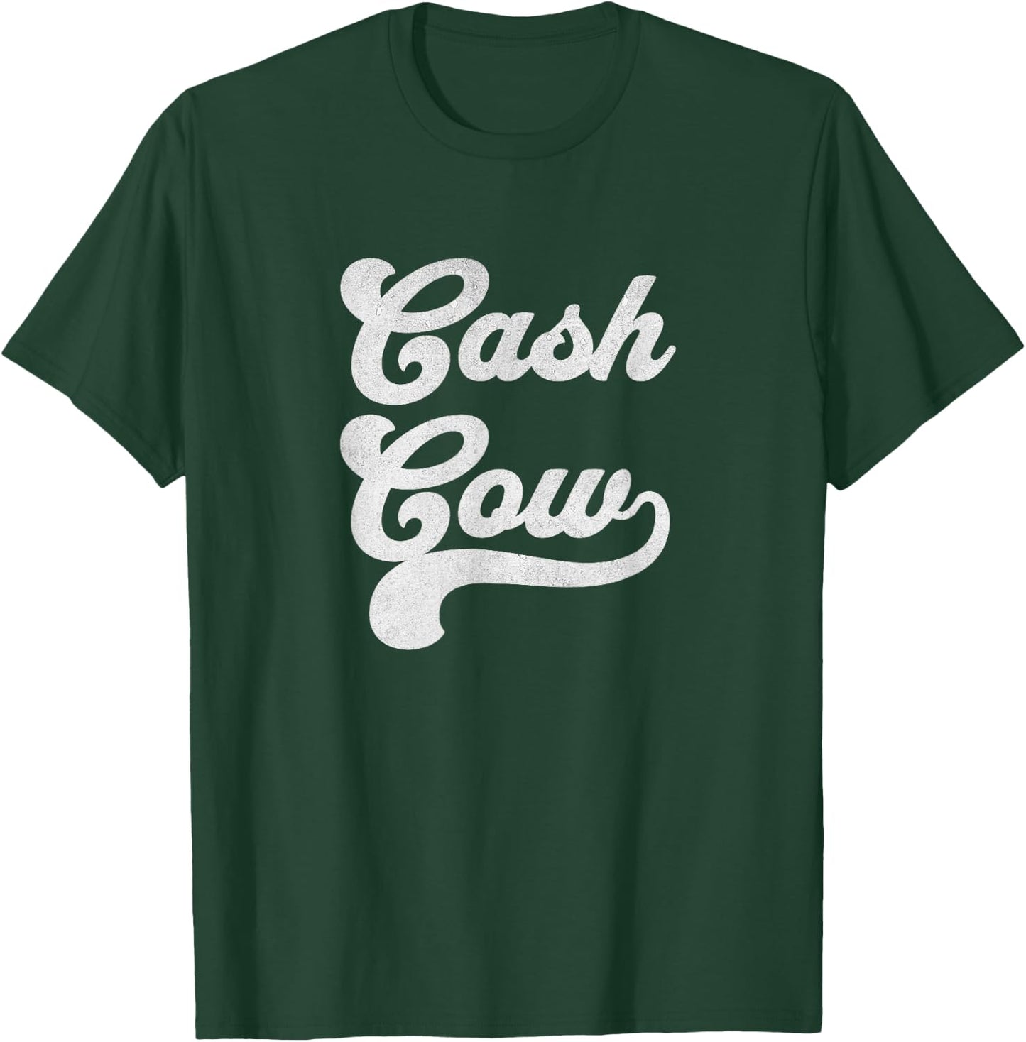 Cash Cow Vintage Funny Successful Business Money T-Shirt - T-Shirt | Forest