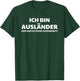 Ich Bin Ausländer Und Was Ist Deine Superkraft T-Shirt - T-Shirt | Forest