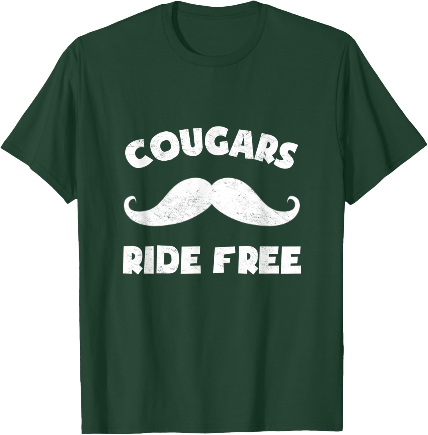 Cougars Ride Free Mustache Rides Hipster Student T-Shirt - T-Shirt | Forest