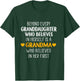 Behind Every Granddaughter Who Believes In Herself - Grandma T-Shirt - T-Shirt | Forest