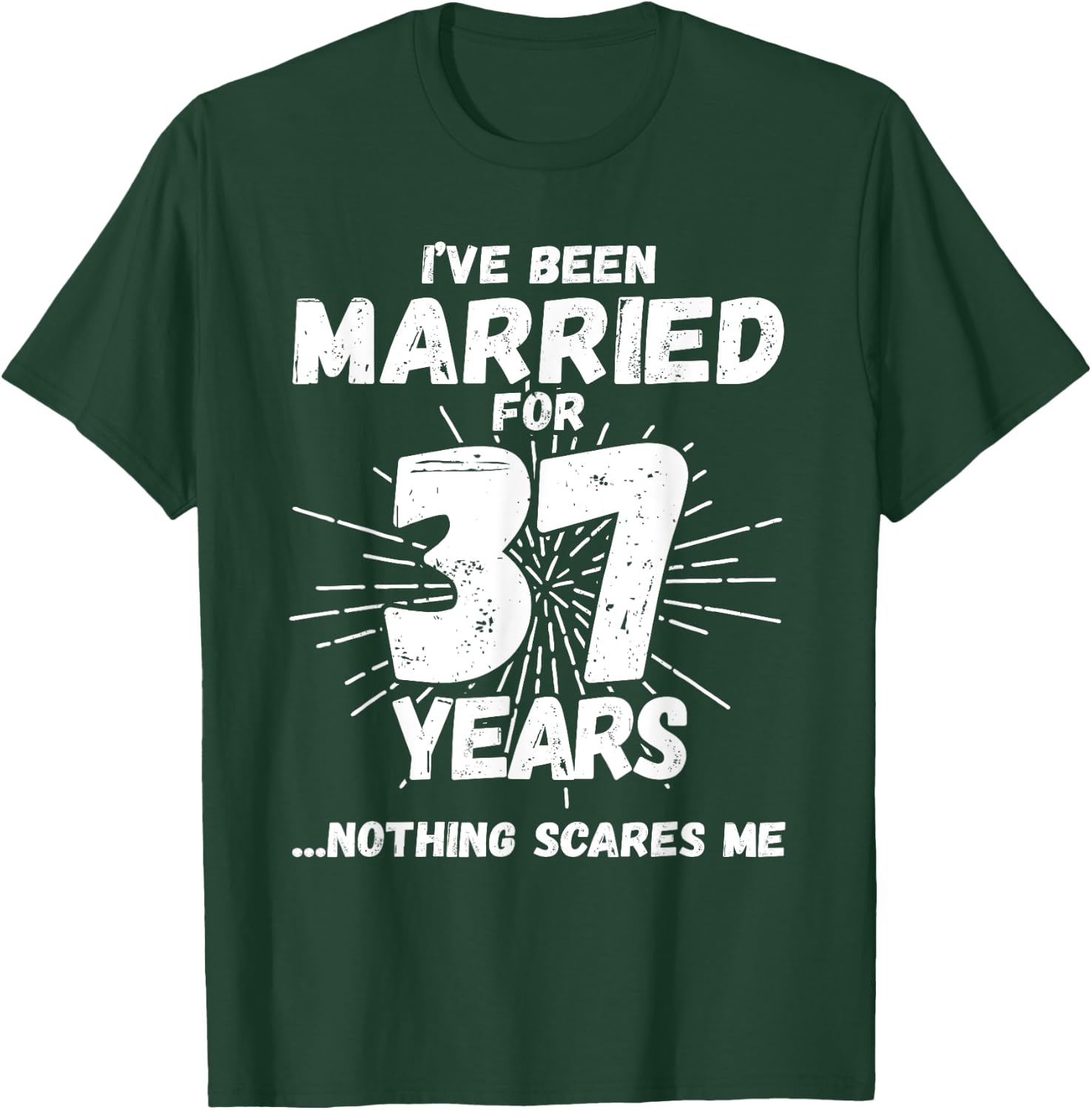 Couples Married 37 Years - Funny 37th Wedding Anniversary T-Shirt - T-Shirt | Forest