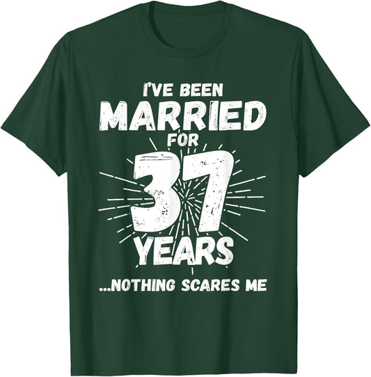 Couples Married 37 Years - Funny 37th Wedding Anniversary T-Shirt - T-Shirt | Forest