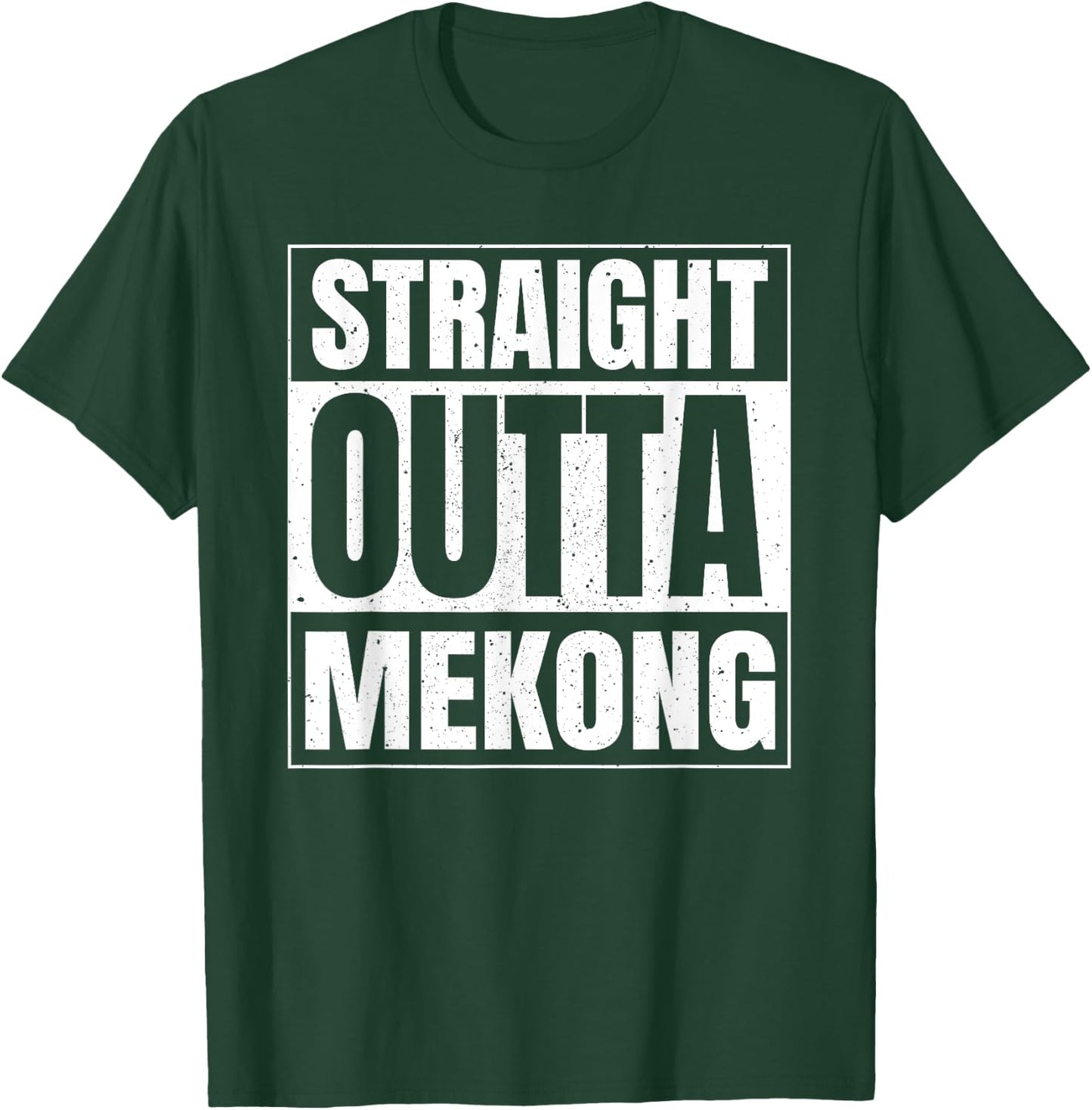 Straight Outta Mékong Laos Laotien Asie du Sud-Est Voyage T-Shirt - T-Shirt | Forest