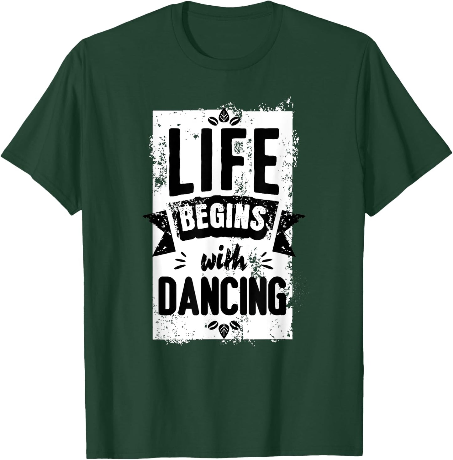 Dance Outfit Men's Women's with German Text "Das Leben beginnt mit dem Tanzen" (, black T-Shirt - T-Shirt | Forest