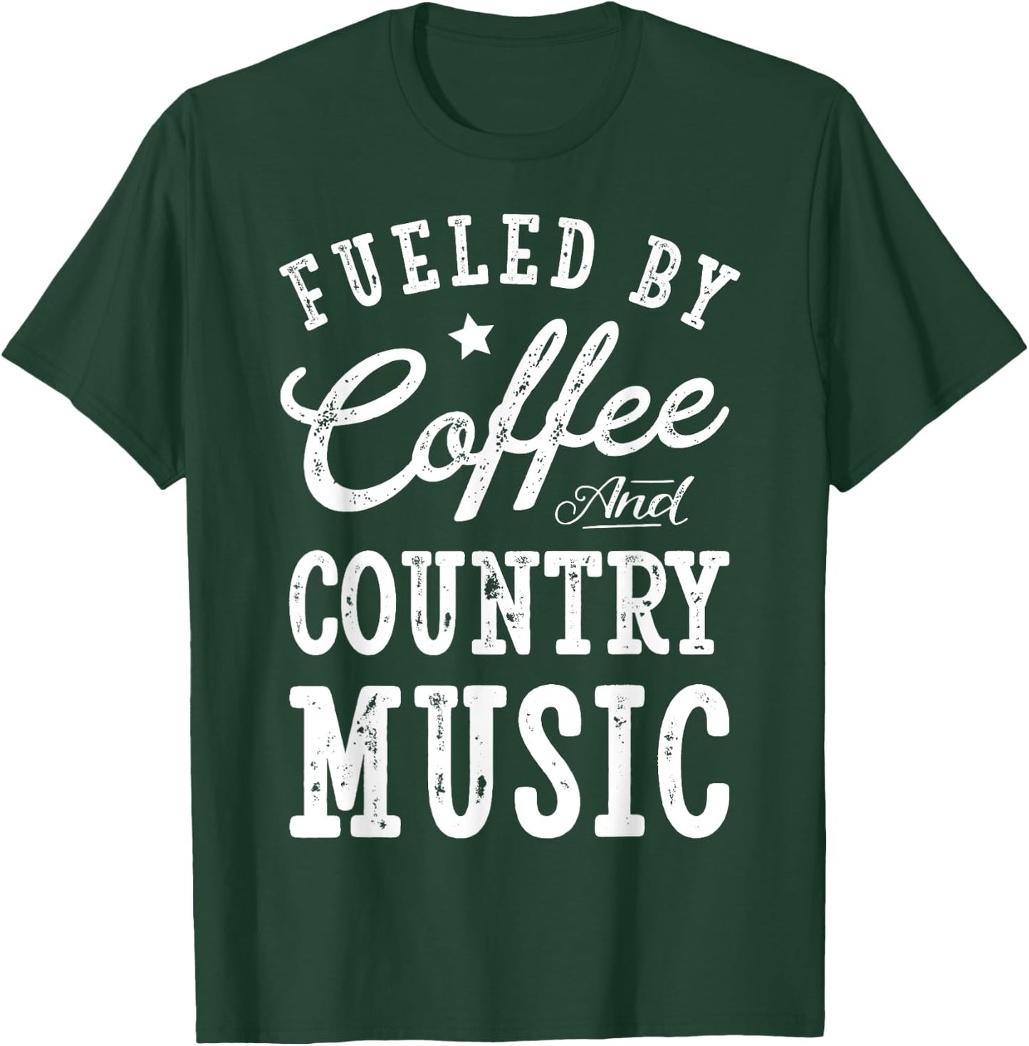 Fueled by Coffee and Country Music T shirt Men Women Gift T-Shirt - T-Shirt | Forest