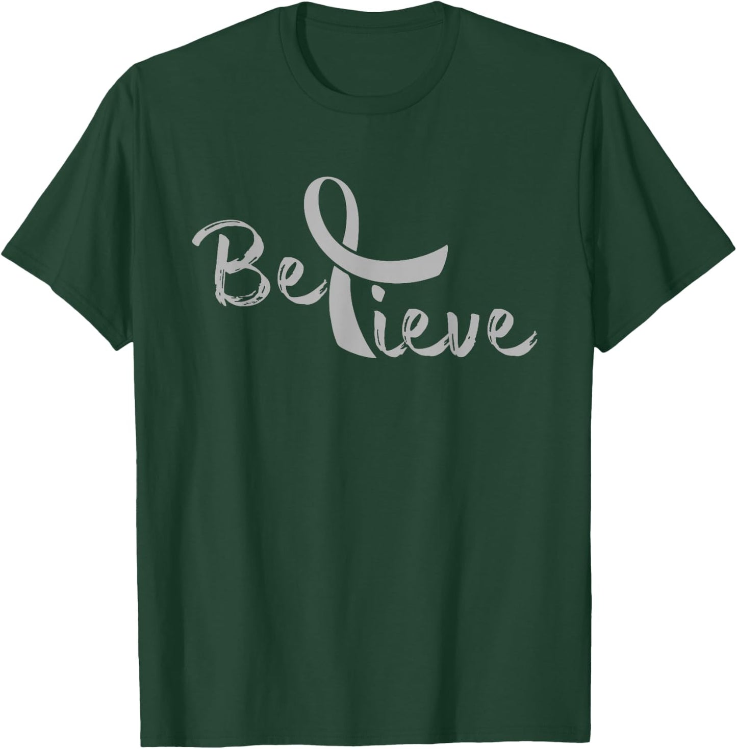 Believe - Brain Cancer Shirt Brain Cancer Support Gift T-Shirt - T-Shirt | Forest