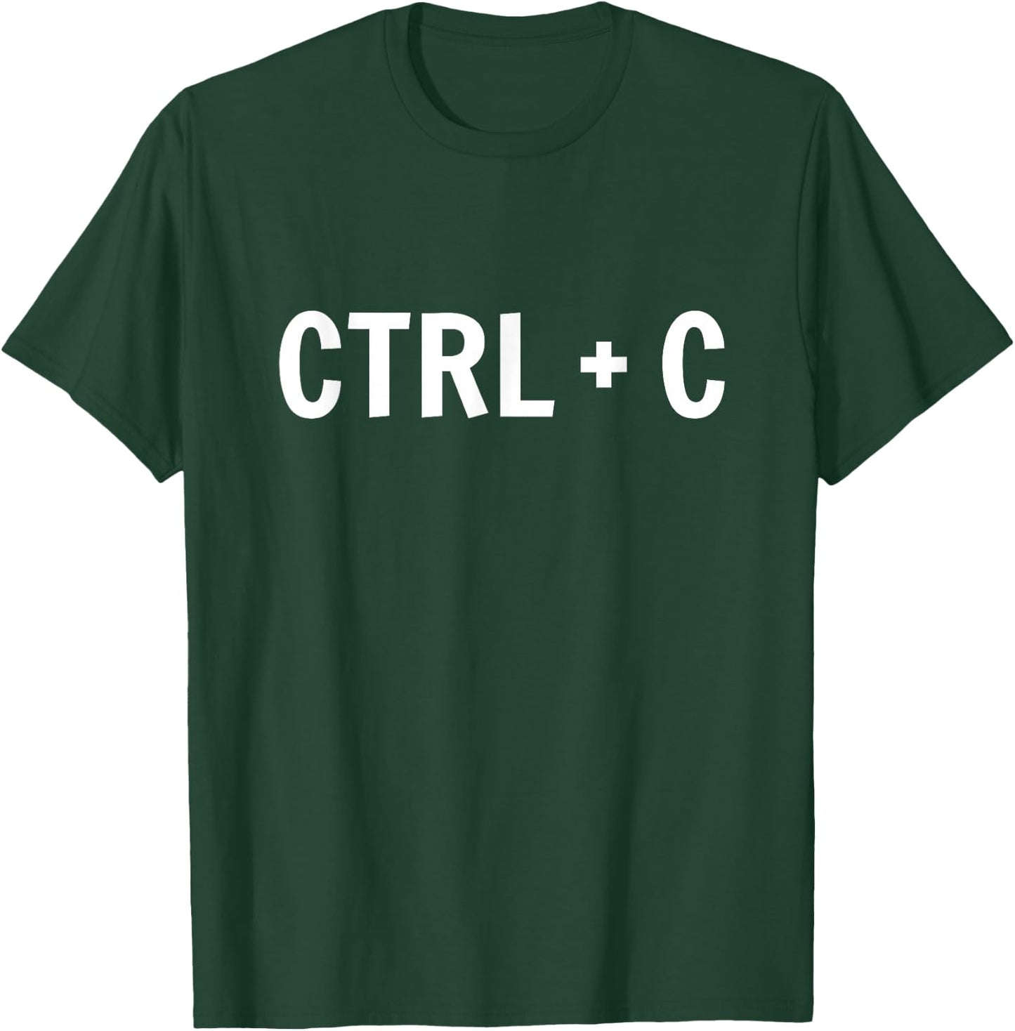 Fun Control Copy and Paste Ctrl C , Black, S T-Shirt - T-Shirt | Forest