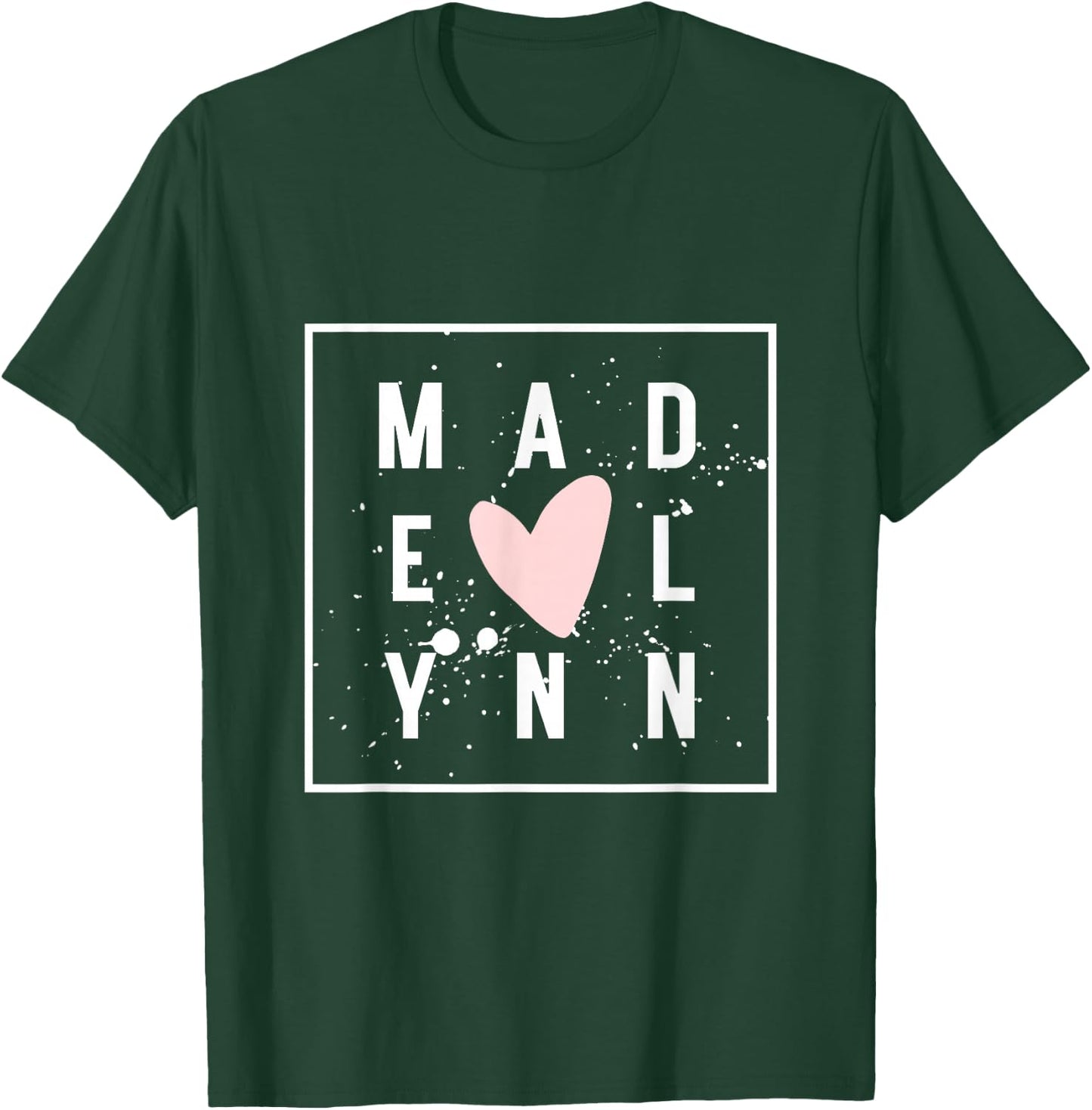MADELYNN Nametag Girl Name Pink Heart MADELYNN Cute Name T-Shirt - T-Shirt | Forest