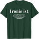 Anti-Green Politics Climate Activist Demo Against Green , black T-Shirt - T-Shirt | Forest