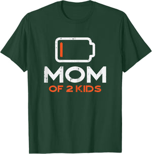 Mom Of 2 Kids Low Battery Funny Mothers Day Mama Mommy Women T-Shirt - T-Shirt | Forest