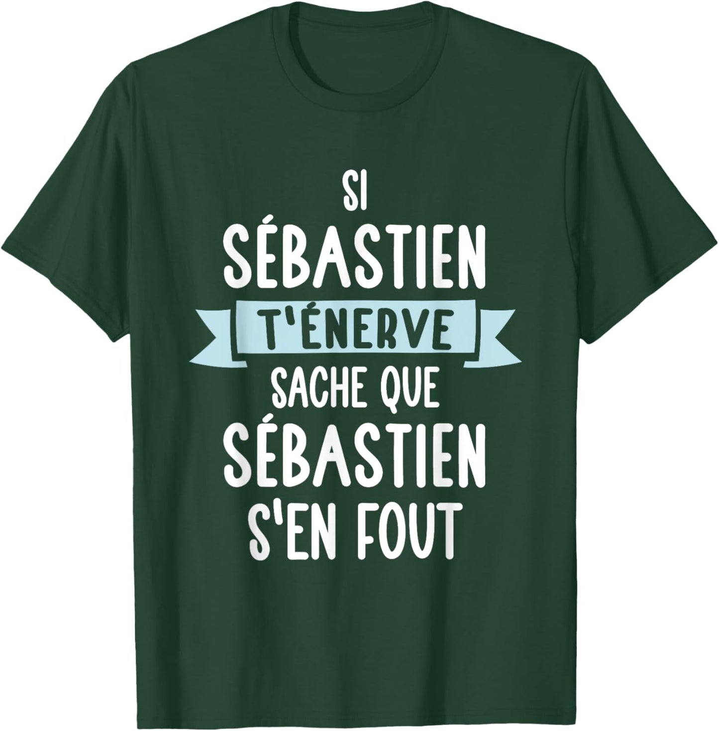 Gift Man Humour Personalised Name Sébastien , Black, S T-Shirt - T-Shirt | Forest