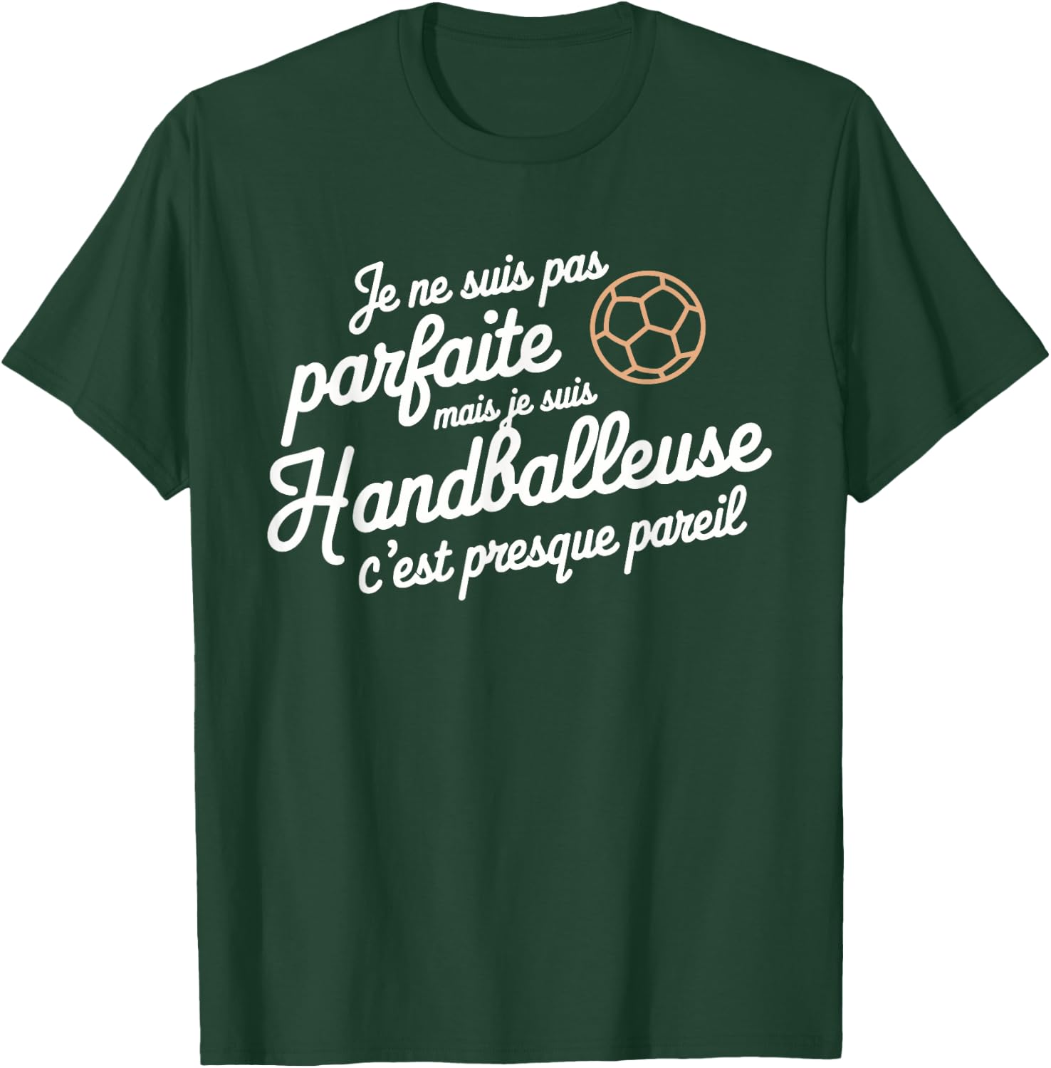Je Suis Pas Parfait Mais Je Suis Handballler Gift , Black, S T-Shirt - T-Shirt | Forest