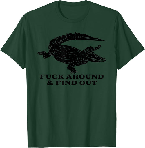 Fuck Around And Find Out FAFO F Around And Finden Sie es heraus