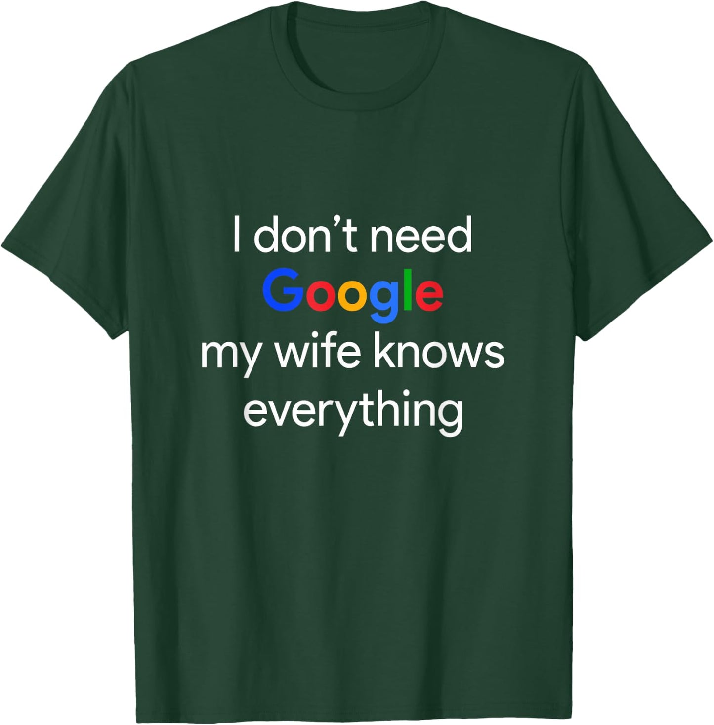 with German Text "Ich Brauche Google Nicht, Meine Frau weiß Alles Funny Husband" T-Shirt - T-Shirt | Forest