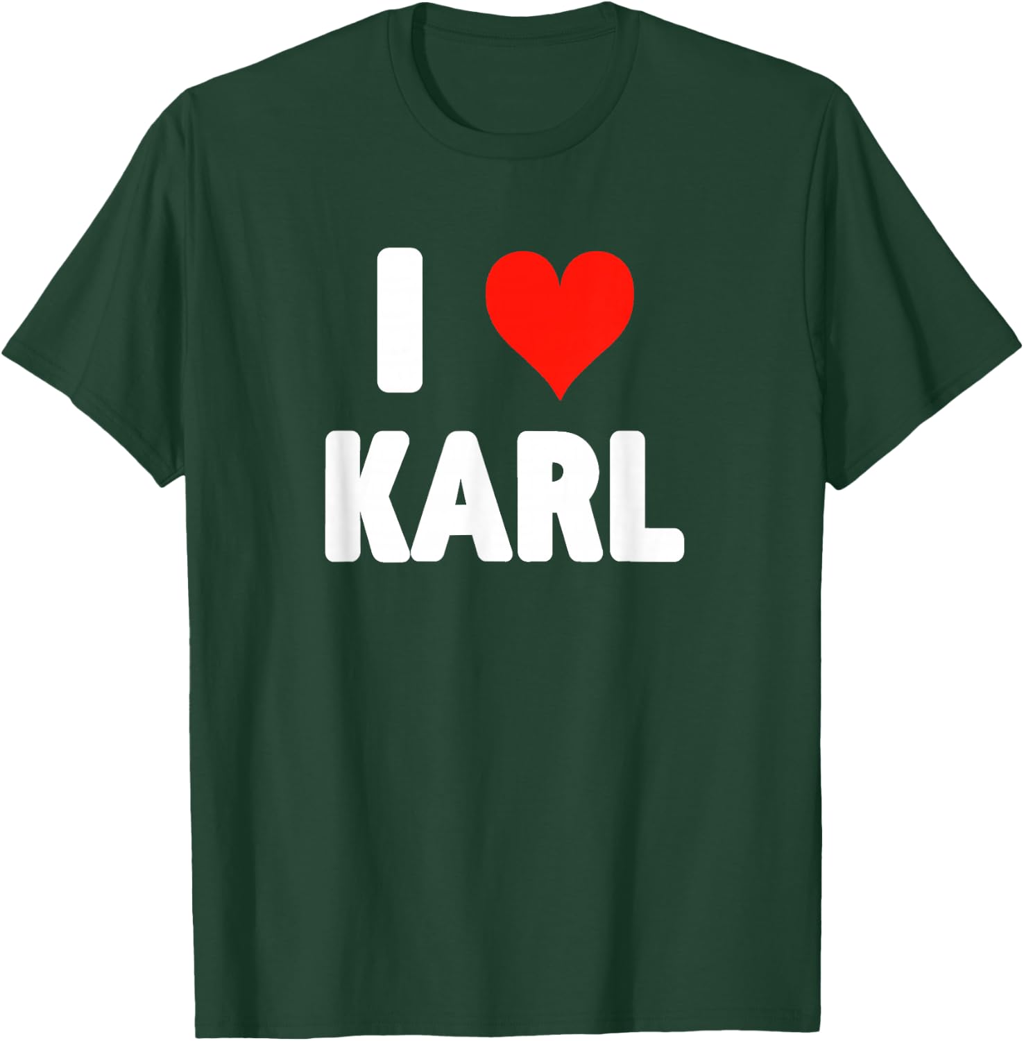 I Love Karl - Herz T-Shirt - T-Shirt | Forest