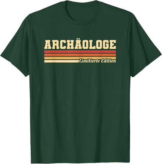 Archaeologist Limited Edition Archaeology Archaeologist , black T-Shirt - T-Shirt | Forest