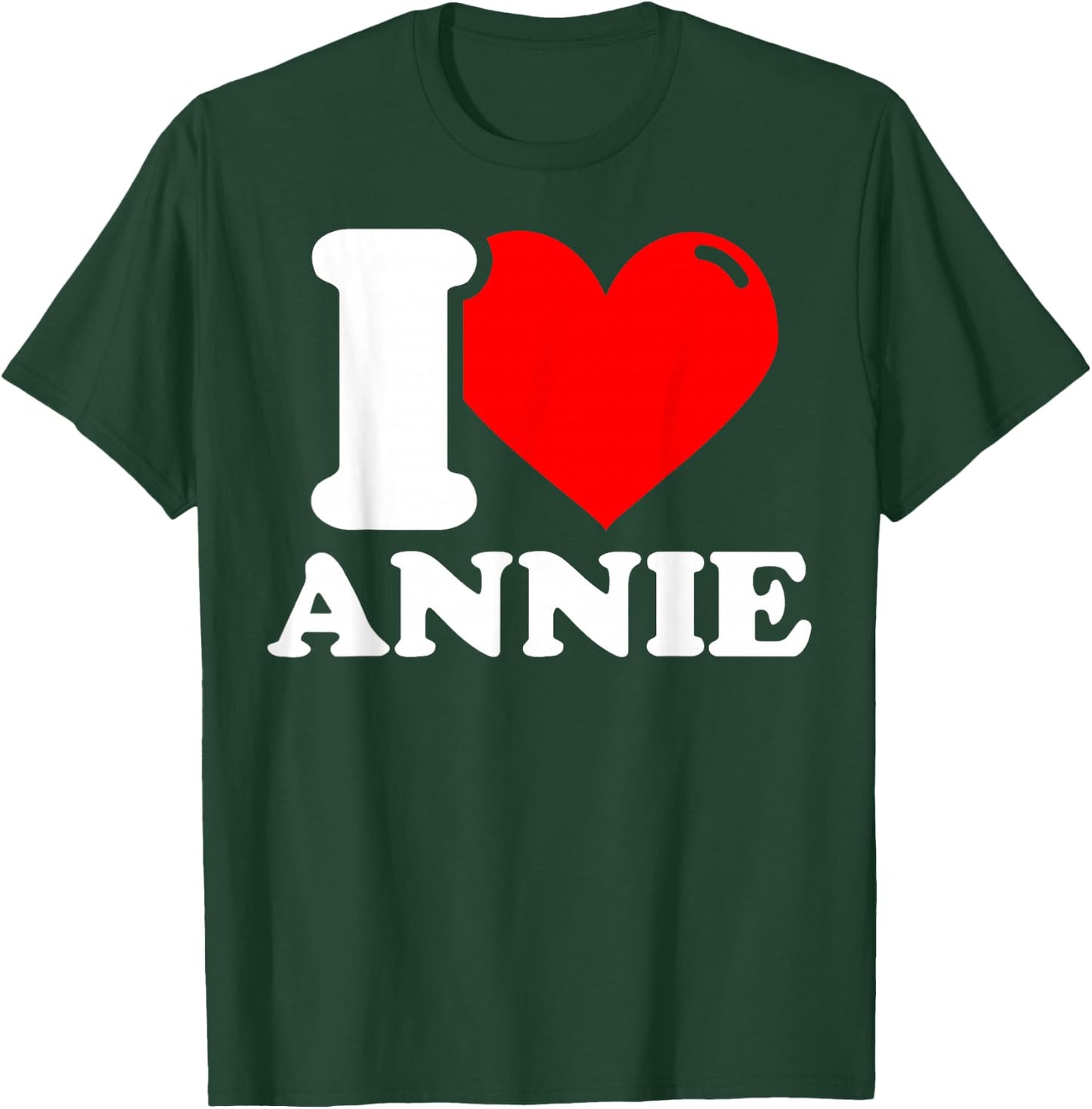 I love Annie T-Shirt - T-Shirt | Forest