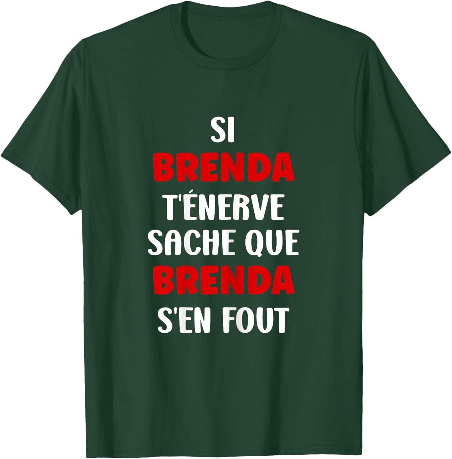Name Si Brenda t'éénerve Humor Name Brenda , Black, Female X-Small T-Shirt - T-Shirt | Forest