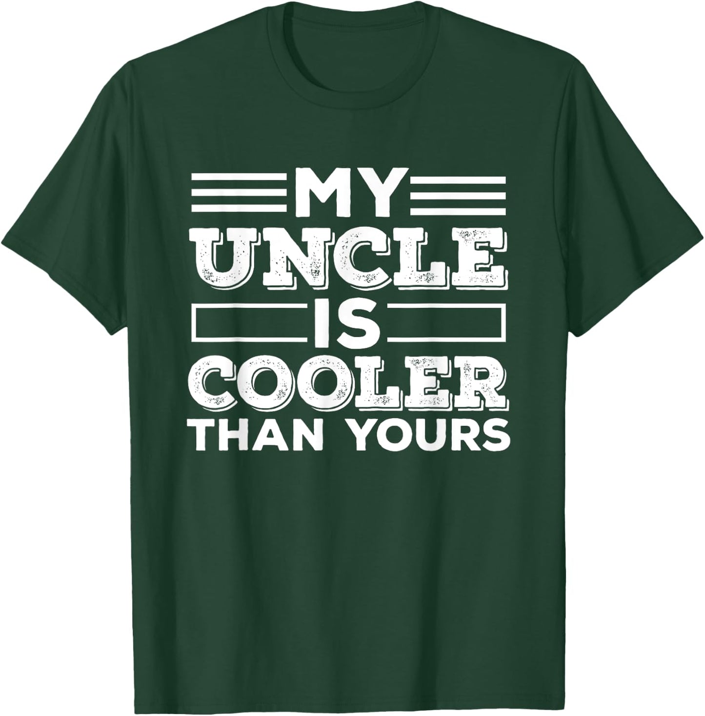 My Uncle is cooler than yours Best Uncle Godfather Toddlers T-Shirt - T-Shirt | Forest