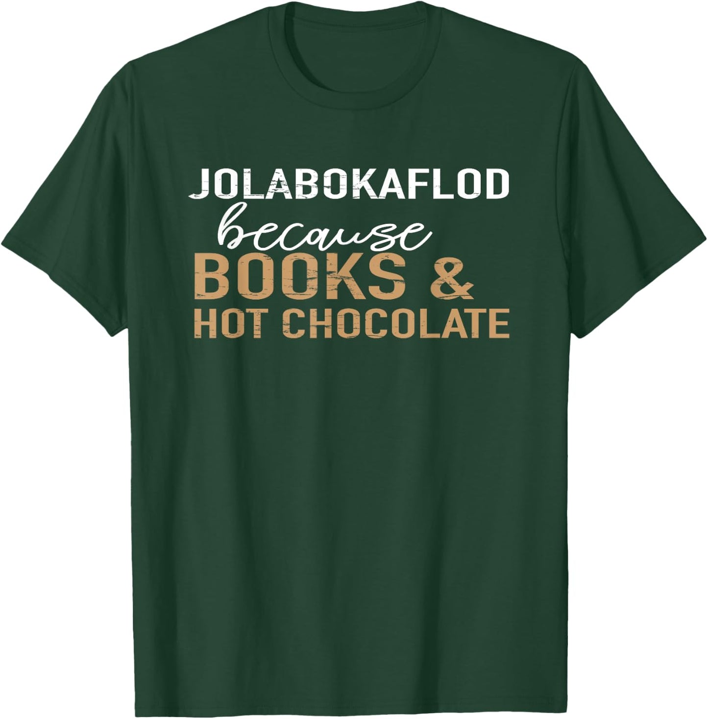 Jolabokaflod Because Books and Hot Chocolate T-Shirt - T-Shirt | Forest