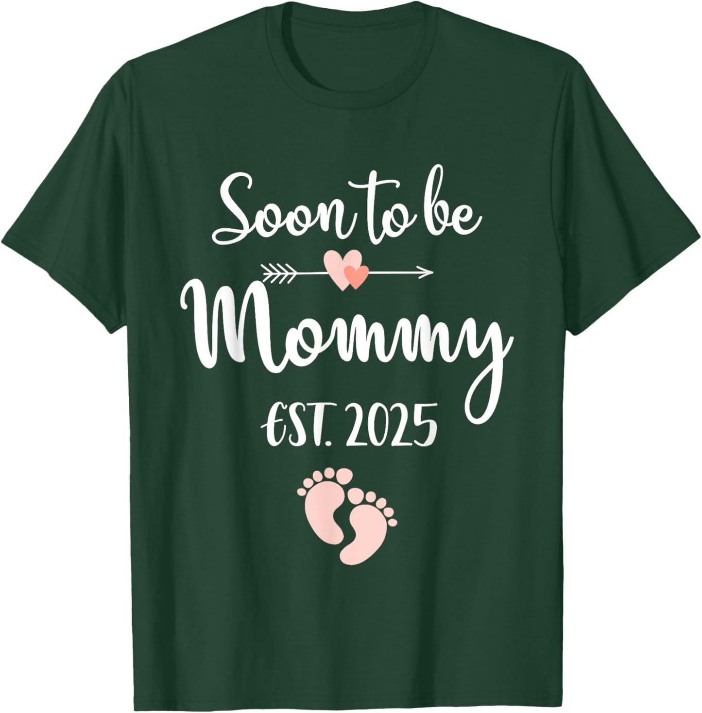 Soon to be mommy 2025 for mom pregnancy announcement T-Shirt - T-Shirt | Forest