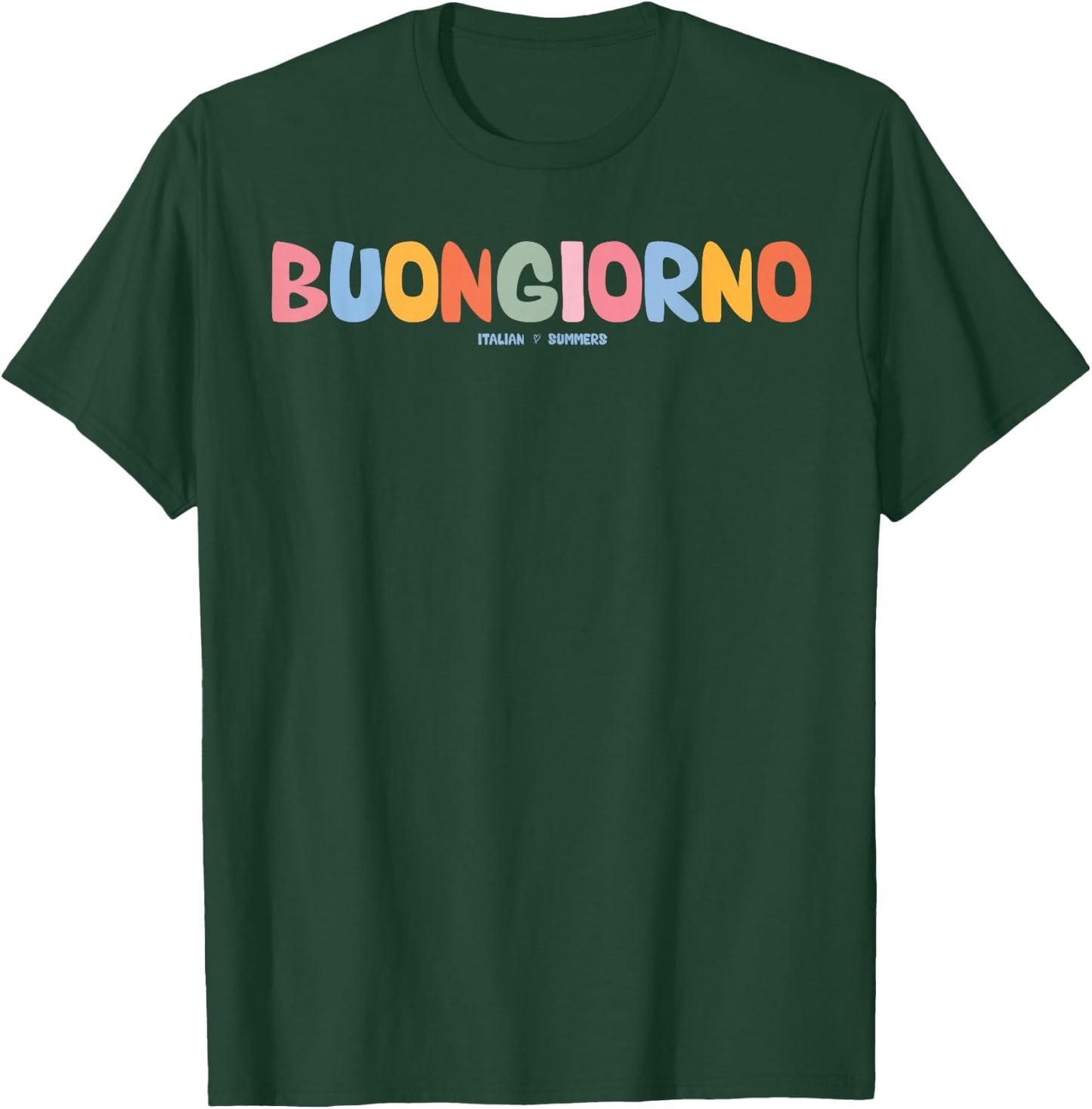 Buongiorno Italia Italienisch Sprache Wort Sprüche Zitat Satz T-Shirt - T-Shirt | Forest