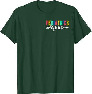 Pediatrics Squad Peds Pediatric Nurse T-Shirt - T-Shirt | Forest