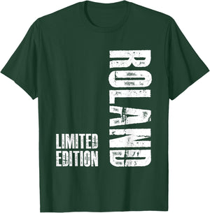 Vornamen Limited Edition Geburtstag Geschenk für Roland T-Shirt - T-Shirt | Forest