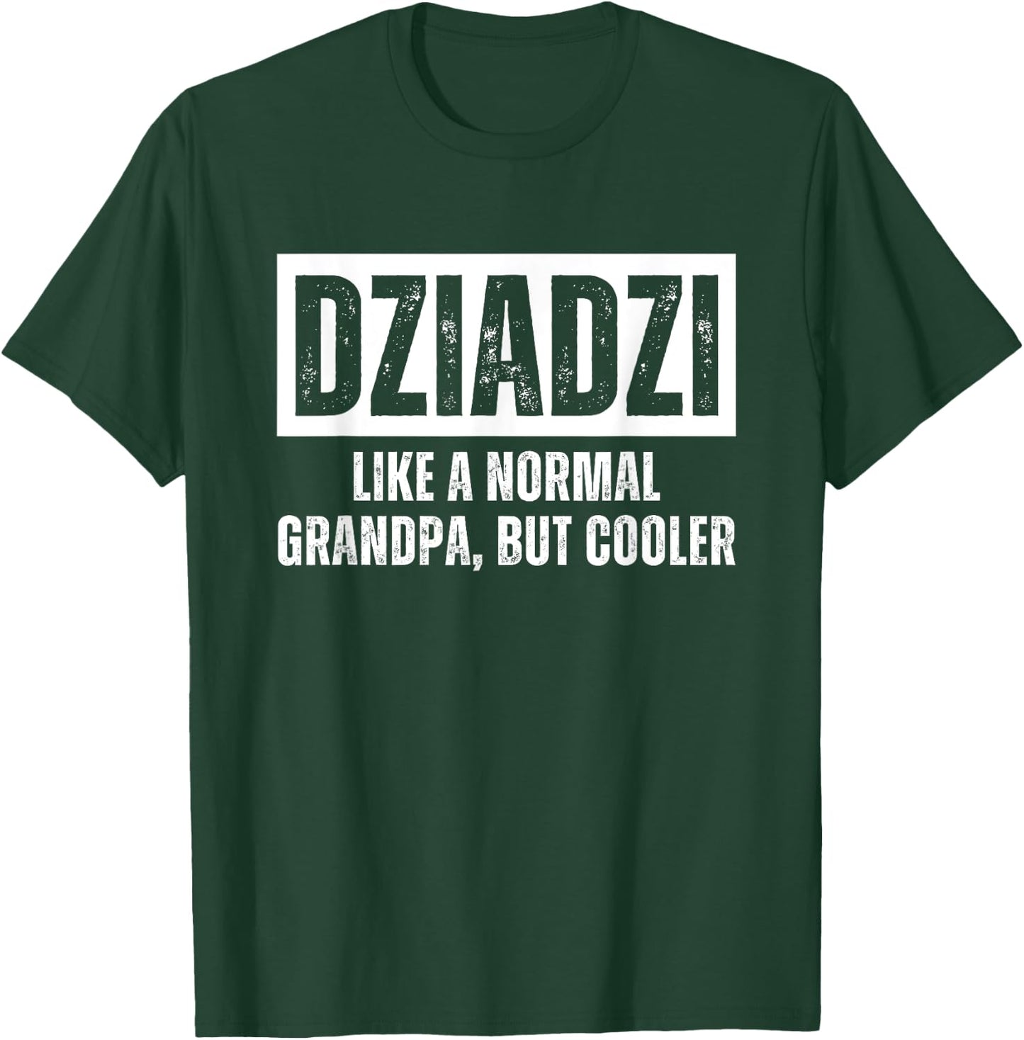 Dziadzi Polish Grandpa Definition Grandfather T-Shirt - T-Shirt | Forest