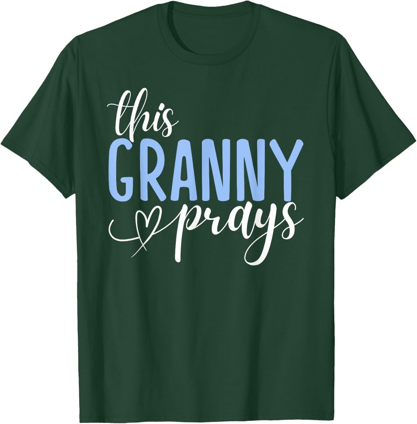 This Granny Prays Perfect Christian Granny T-Shirt - T-Shirt | Forest