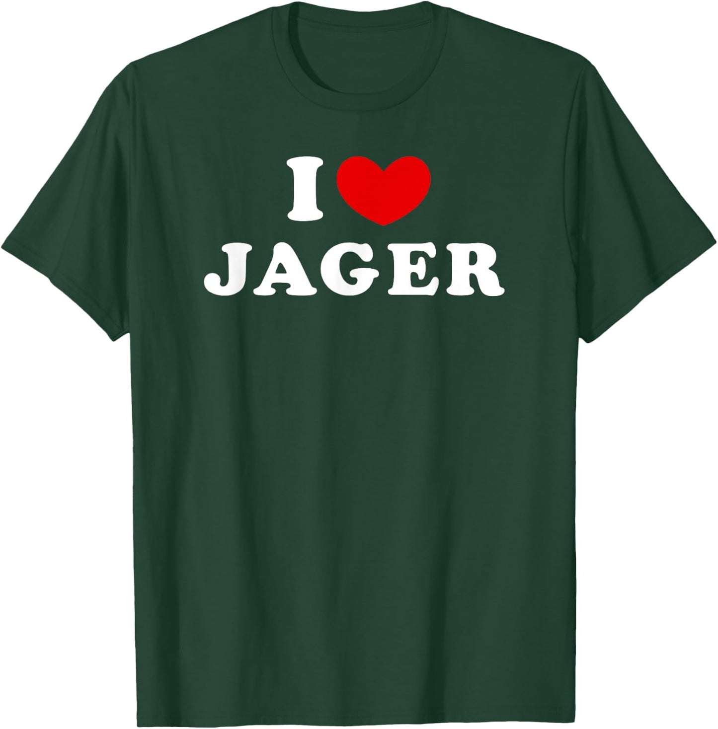 I Love Jager, J'Aime Jager , Black, S T-Shirt - T-Shirt | Forest
