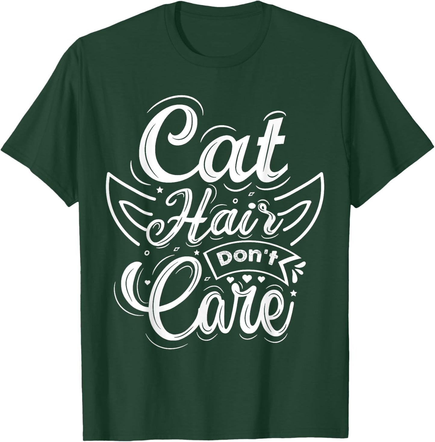Cat Hair Don't Care Women Kids T-Shirt - T-Shirt | Forest