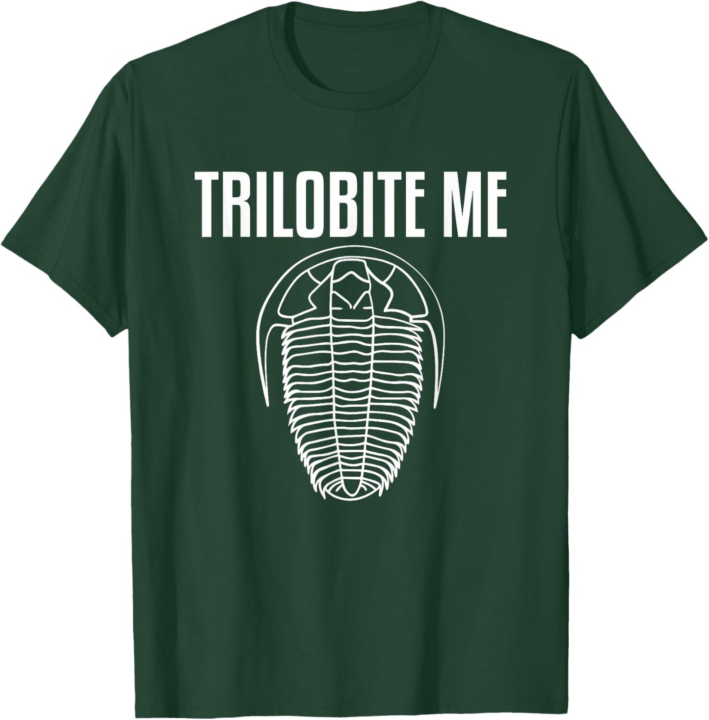Trilobite Me Skeleton Fossil Hunter Paleontologist T-Shirt - T-Shirt | Forest