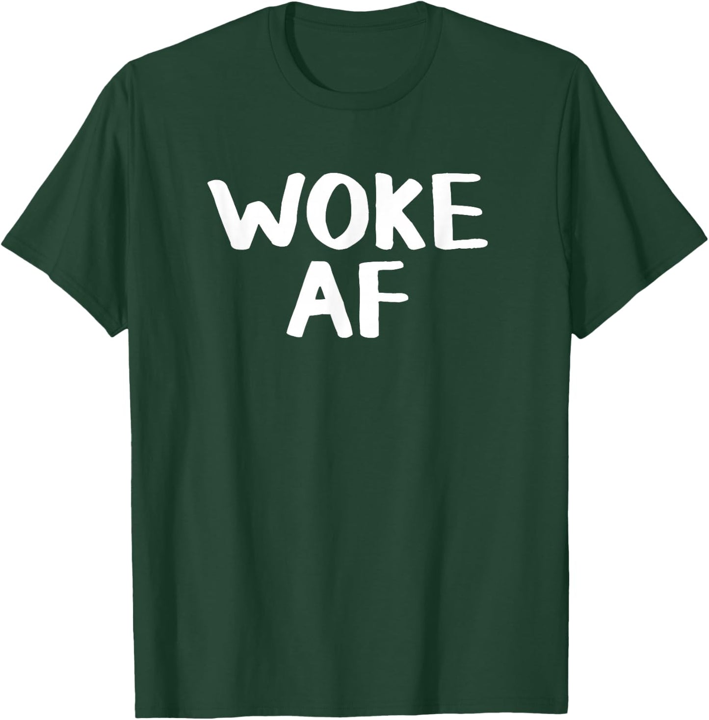 Woke AF -Adults Black Modern Classic Fit Short Sleeve T-Shirt - T-Shirt | Forest