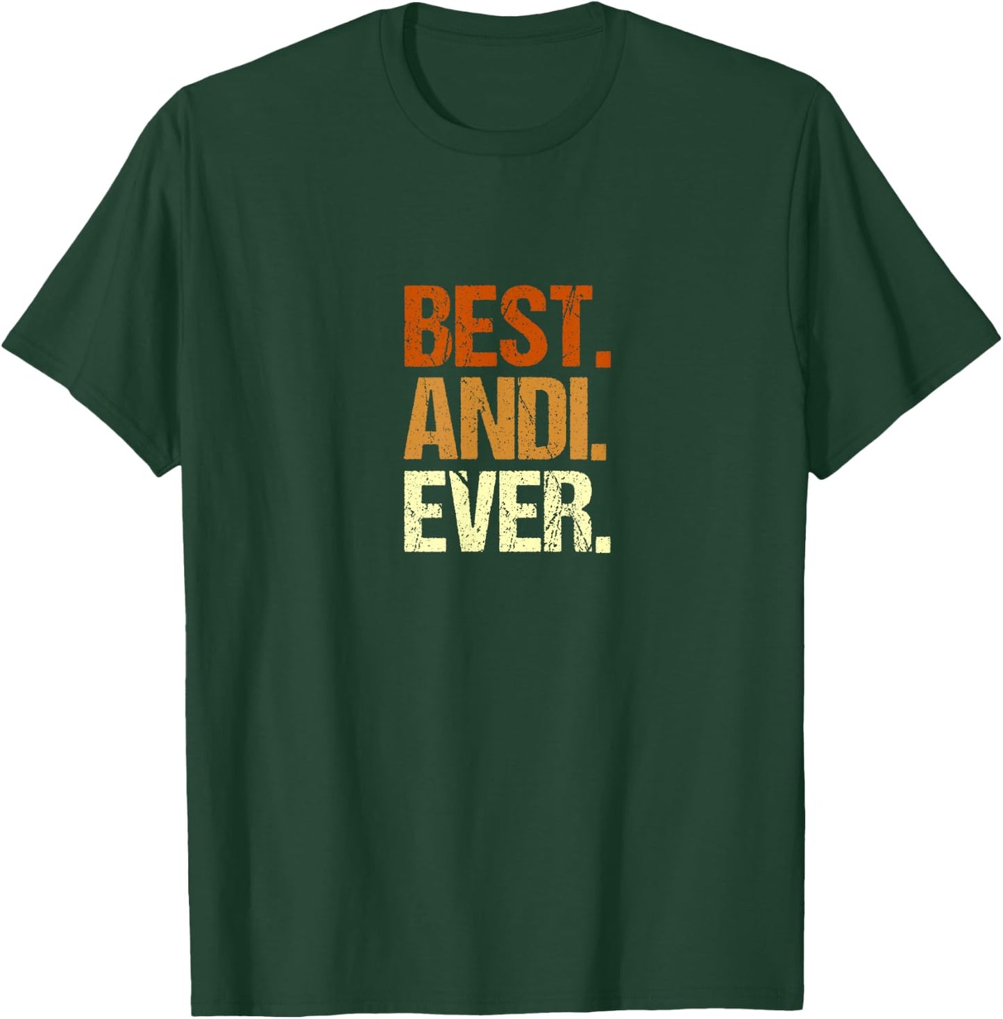 Men's ANDI Best ANDI Ever Name First Name Slogan , black, s T-Shirt - T-Shirt | Forest
