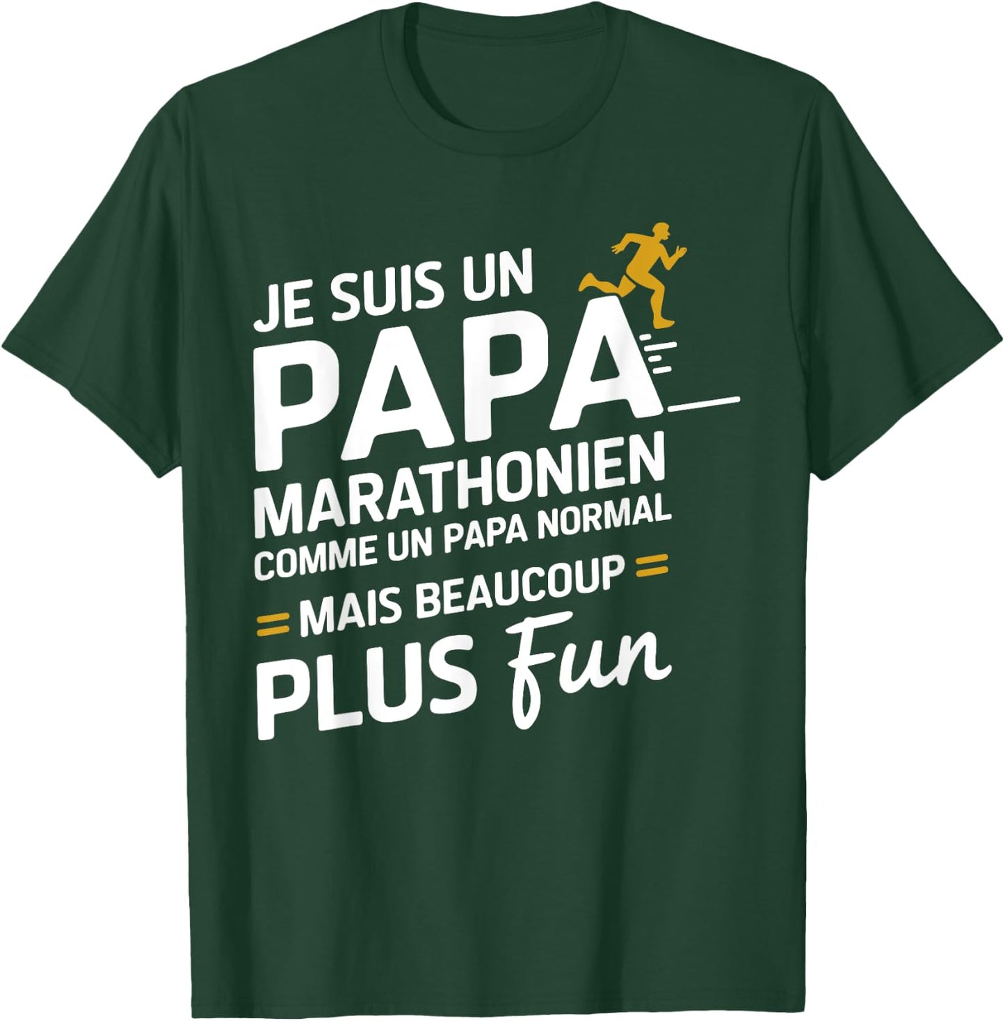 Je Suis Un Papa Marathonen Funny Father's Day T-Shirt - T-Shirt | Forest