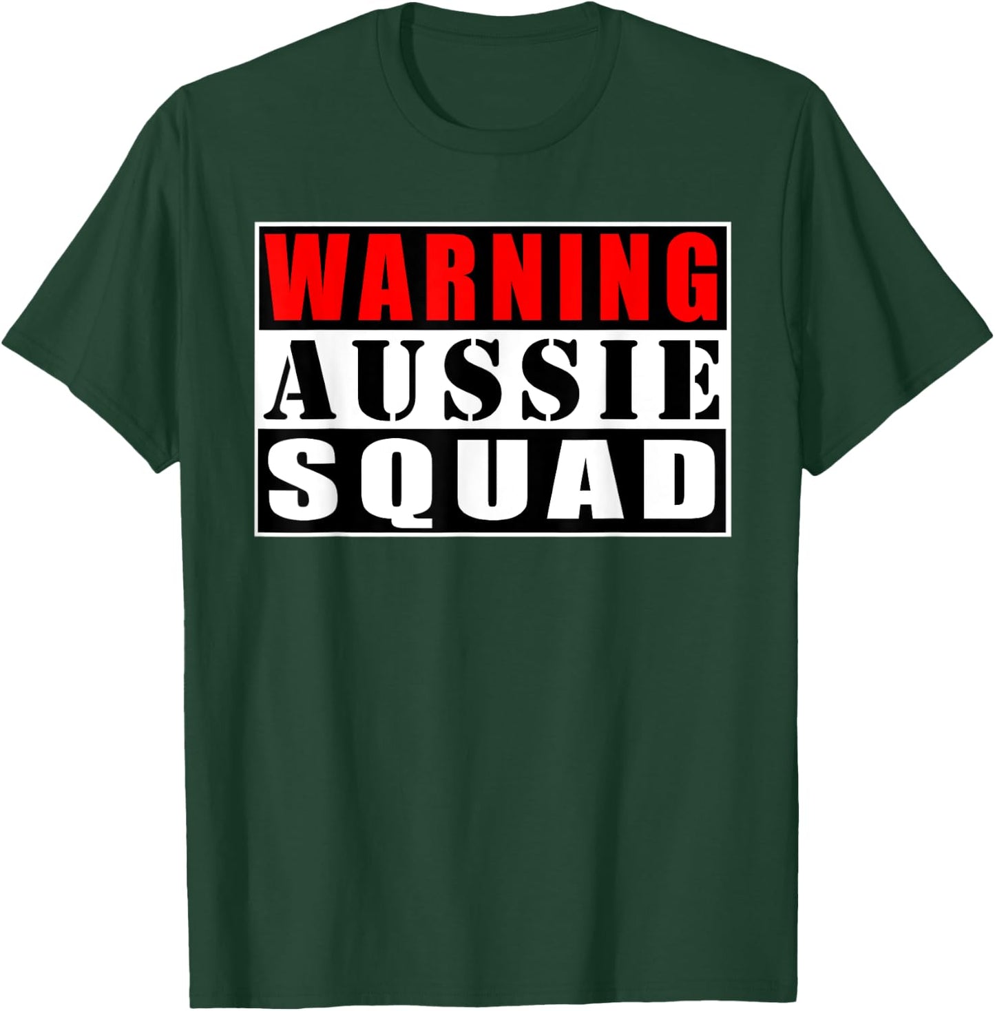 Warning Aussie Squad Australia Kangaroo Funny T-Shirt - T-Shirt | Forest