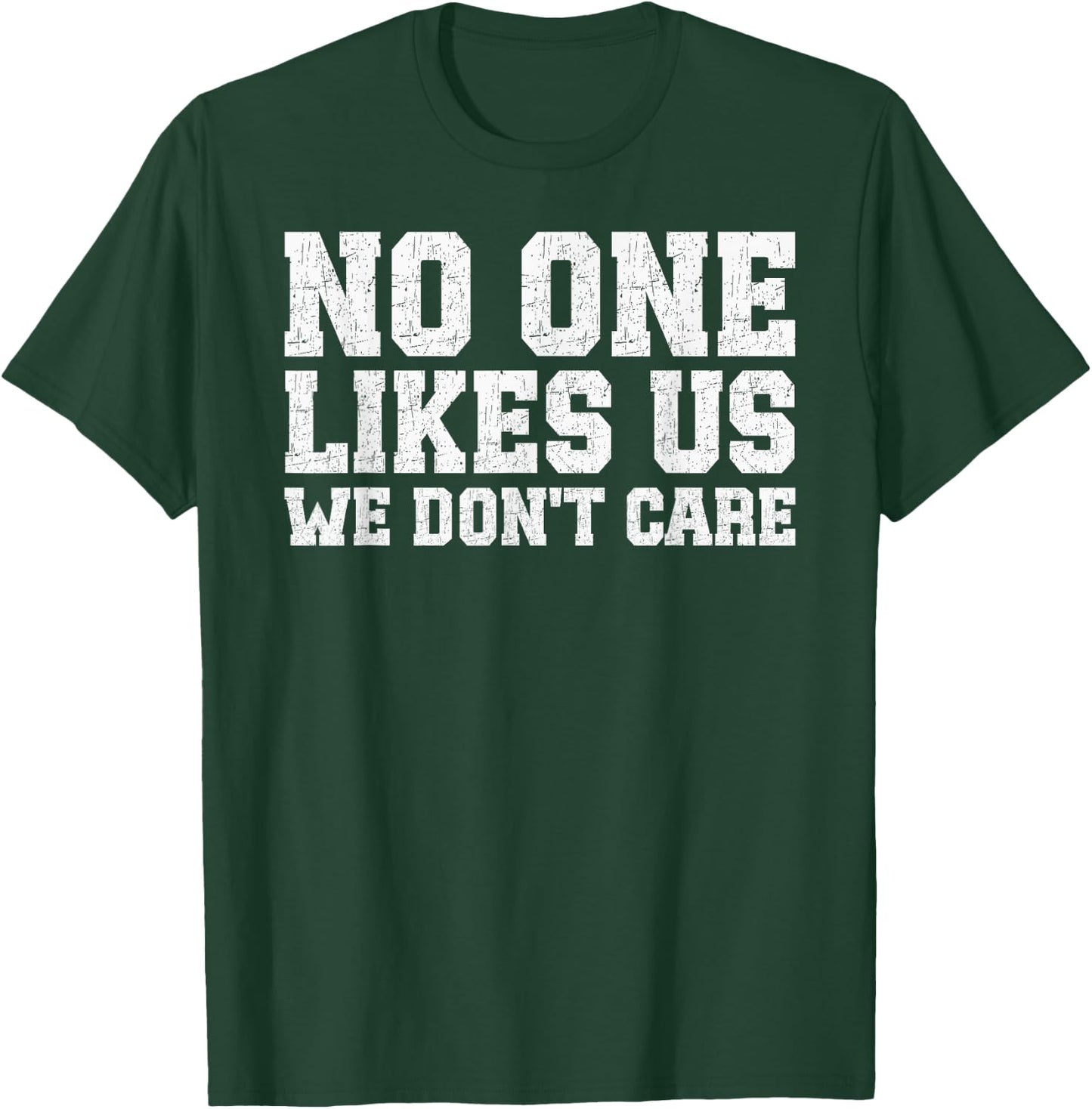 Philadelphia They Don't Likes Us We Don't Care Philly Fan T-Shirt - T-Shirt | Forest