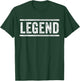 Legacy Legend Matching Father Son Funny Saying Vintage T-Shirt - T-Shirt | Forest