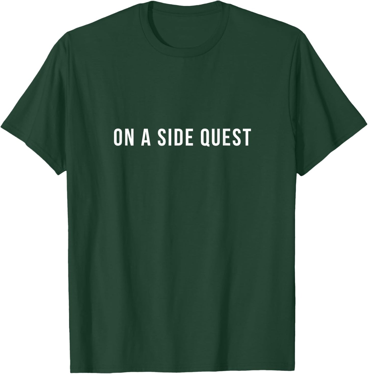 Funny Slogan Quote Saying Typography On a Side Quest - Women's Black Small Classic Fit Short Sleeve T-Shirt - T-Shirt | Forest