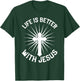 Jesus saved my Life T-Shirt - T-Shirt | Forest