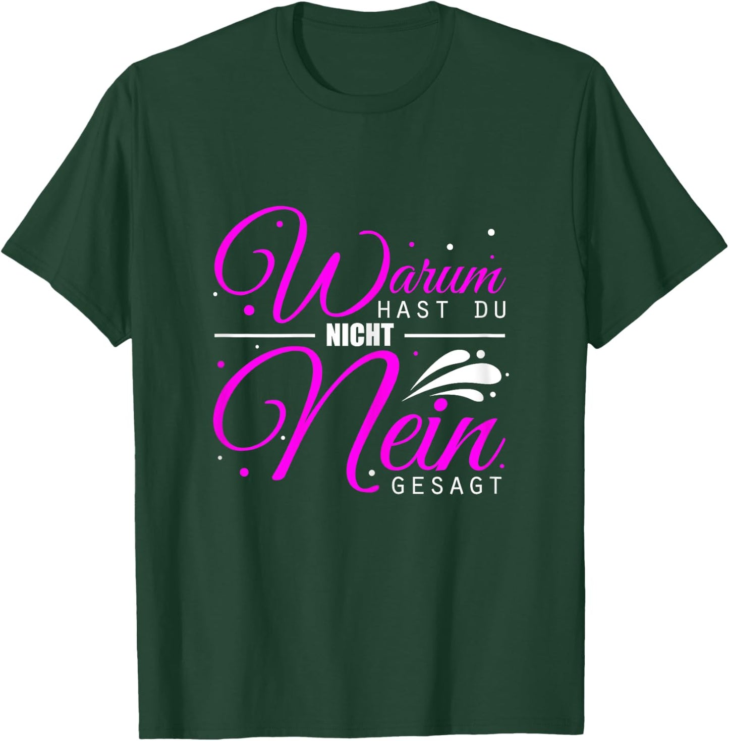Women's Warum Hast Du Nicht Nein Gesagt - Schlager Malle Party , black T-Shirt - T-Shirt | Forest