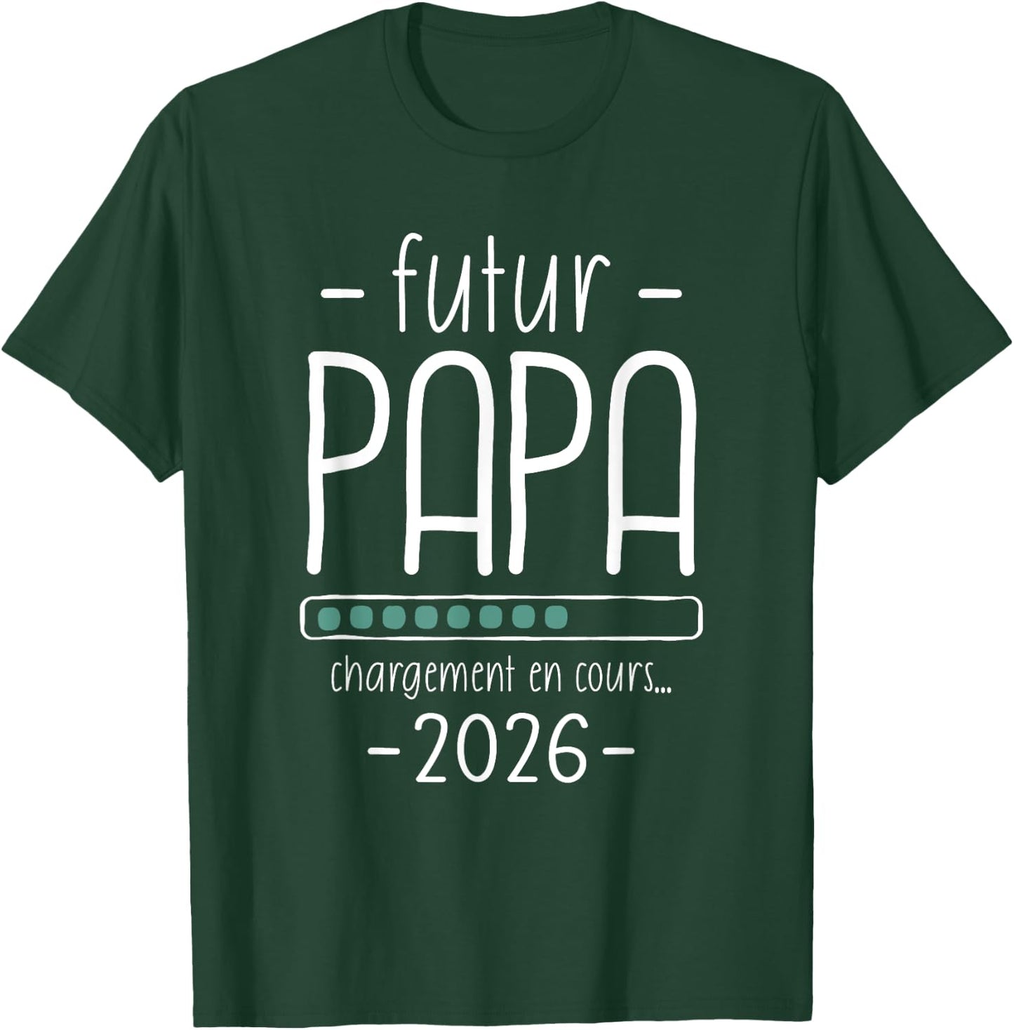Future Dad 2026 - Humor Loading Baby Running T-Shirt - T-Shirt | Forest