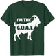 Goat Lover I'M THE G.O.A.T. Funny Goats T-Shirt - T-Shirt | Forest