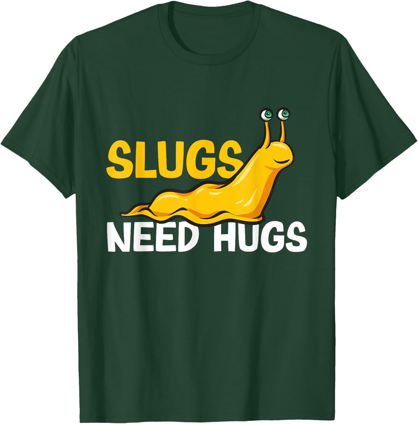 Slugs Needs Hugs Banana Slug T-Shirt - T-Shirt | Forest