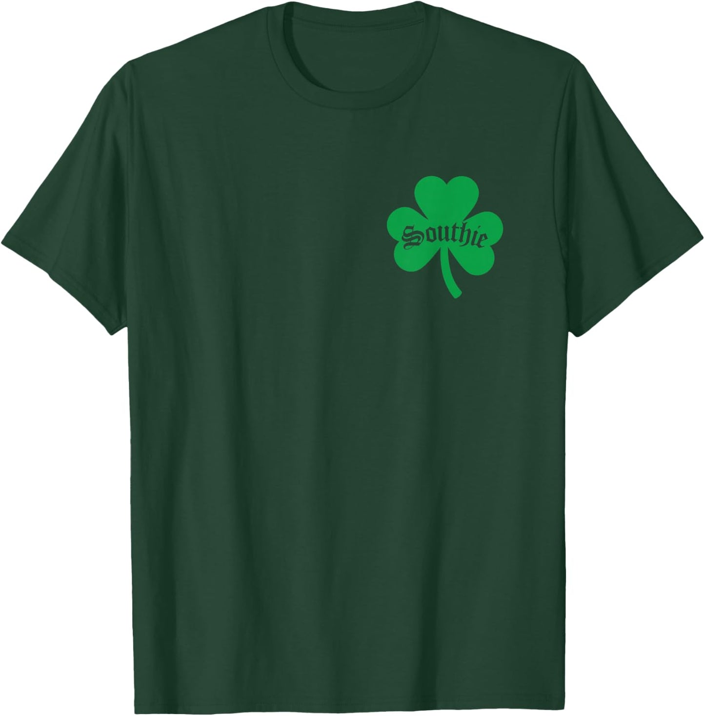 Southie, Irish Southie, St. Patrick's Day South Boston T-Shirt - T-Shirt | Forest