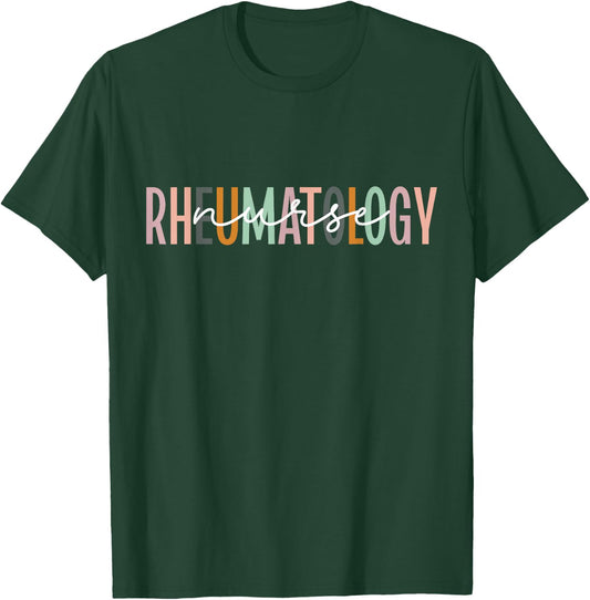 Rheumatology Nurse Appreciation Rheumatology Nursing T-Shirt - T-Shirt | Forest