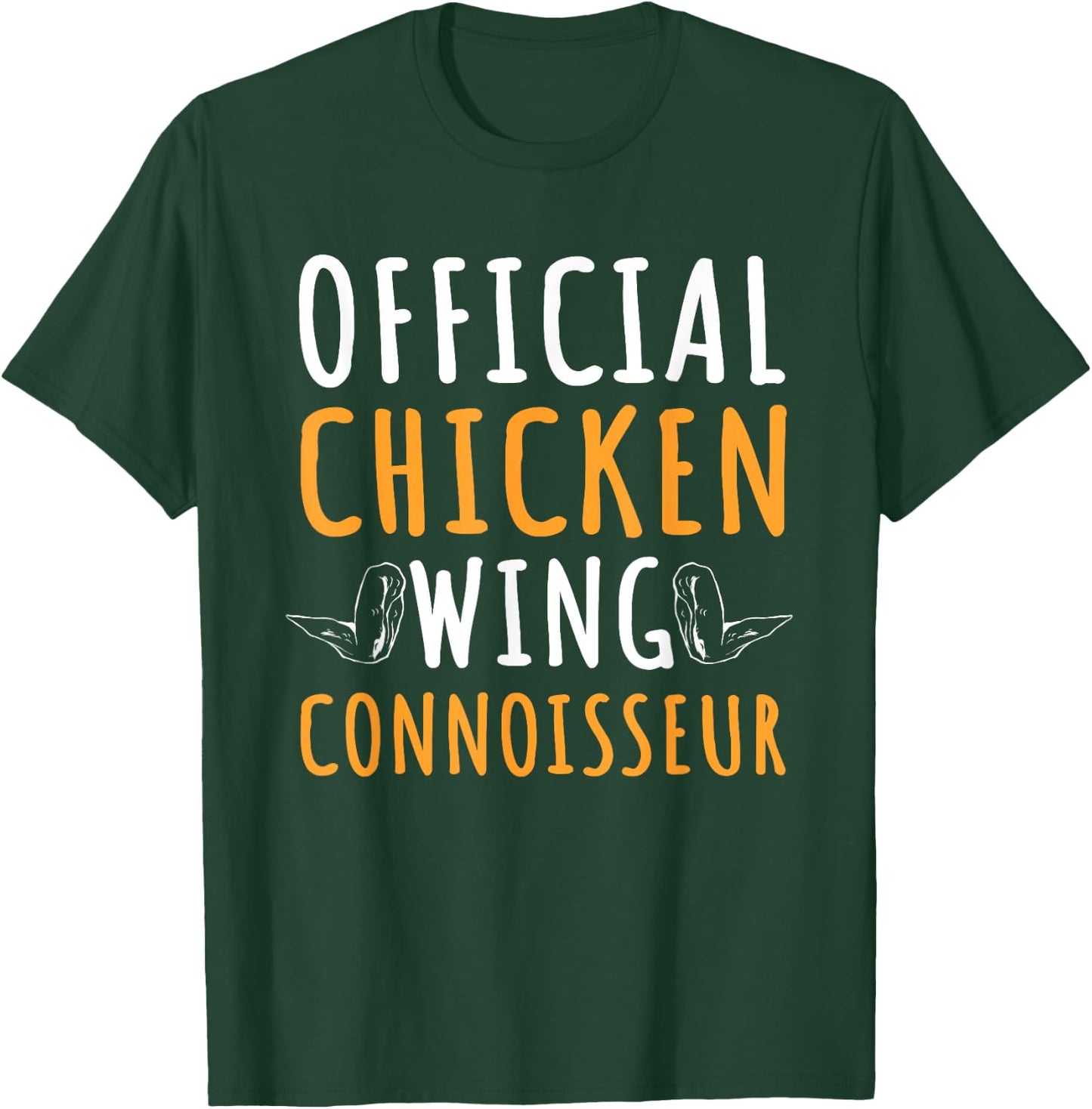 Chicken Wings Lover Buffalo Funny Foodie Fried Fast Food T-Shirt - T-Shirt | Forest